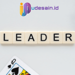 Cara Menjadi Pemimpin yang Baik dalam Organisasi